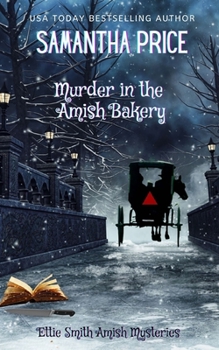 Paperback Murder in the Amish Bakery Book