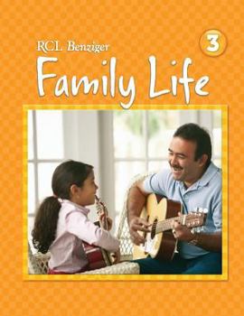 Paperback RCL Benziger Family Life Parent Connection Grade 3 Book