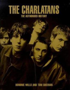 Paperback The Charlatans: The Authorized History Book
