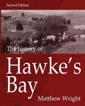 Paperback The History of Hawke's Bay Book