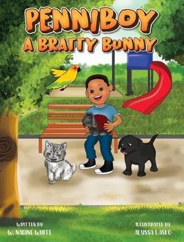 Hardcover Penniboy: A Bratty Bunny [Large Print] Book