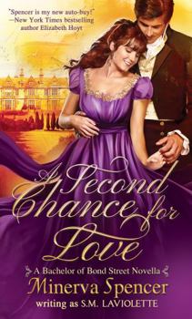 Paperback A Second Chance for Love: A Bachelors of Bond Street Novella Book