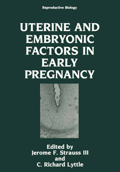 Hardcover Uterine and Embryonic Factors in Early Pregnancy Book