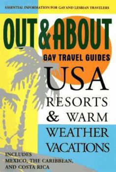 Paperback Out & about Travel Guides: USA Resorts & Warm-Weather Vacations: Essential Information for Gay and Lesbian Travelers Book