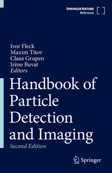 Hardcover Handbook of Particle Detection and Imaging Book