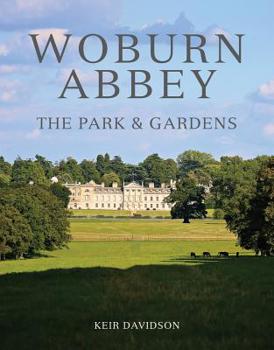 Hardcover Woburn Abbey: The Park & Gardens Book