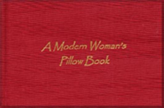Hardcover A Modern Woman's Pillow Book