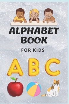 Paperback Alphabet Book: For Kids Book