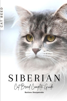 Paperback Siberian: Cat Breed Complete Guide Book