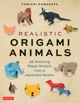 Paperback Realistic Origami Animals: 32 Amazing Paper Models from a Japanese Master Book