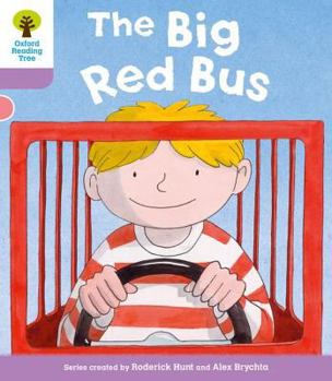 Paperback Oxford Reading Tree: Level 1+ More a Decode and Develop the Big Red Bus Book