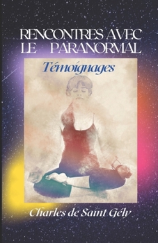 Paperback Rencontres Avec Le Paranormal [French] Book