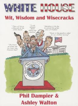 Paperback White House Wit, Wisdom and Wisecracks Book