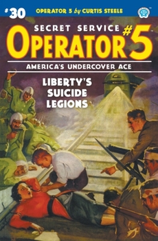 Paperback Operator 5 #30: Liberty's Suicide Legions Book