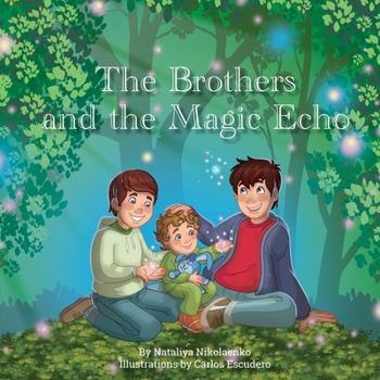 Paperback The Brothers and the Magic Echo Book