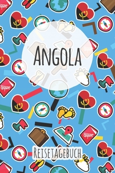 Angola Reisetagebuch: A5 Reise Journal I Notizbuch I Urlaubs Planer I Road trip Planer I Travel notebook I 6X9 Pocket journal I Geschenk für Backpacker (German Edition)