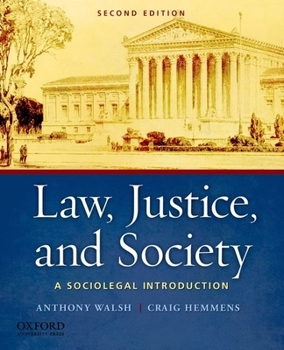 Paperback Law, Justice, and Society: A Sociolegal Introduction Book