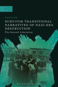 Hardcover Survivor Transitional Narratives of Nazi-Era Destruction: The Second Liberation Book