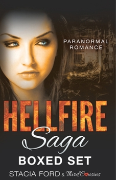 Paperback Hellfire Saga: Boxed Set (Paranormal Romance Series) (Volume 7) Book