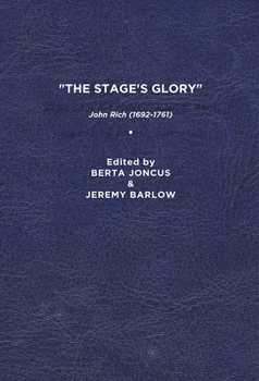 Paperback "The Stage's Glory": John Rich (1692-1761) Book