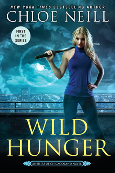 Wild Hunger - Book #1 of the Heirs of Chicagoland