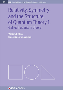 Hardcover Relativity, Symmetry and the Structure of the Quantum Theory Book