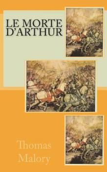 Paperback Le Morte d'Arthur Book