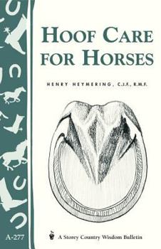 Paperback Hoof Care for Horses: (storey's Country Wisdom Bulletin A-277) Book