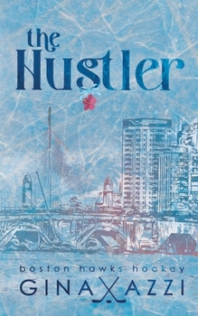Paperback The Hustler: A Mistaken Identity Hockey Romance [Large Print] Book