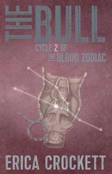 Paperback The Bull: Cycle 2 of The Blood Zodiac Book