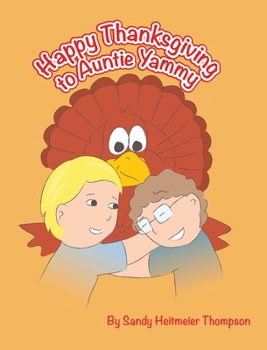 Hardcover Happy Thanksgiving to Auntie Yammy Book