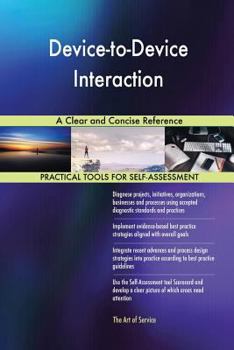 Paperback Device-to-Device Interaction A Clear and Concise Reference Book