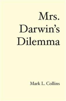 Paperback Mrs. Darwin's Dilemma Book