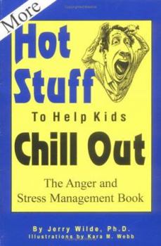 Paperback More Hot Stuff to Help Kids Chill Out Book