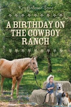 Paperback A Birthday on the Cowboy Ranch Book