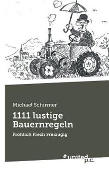 Paperback 1111 Lustige Bauernregeln [German] Book