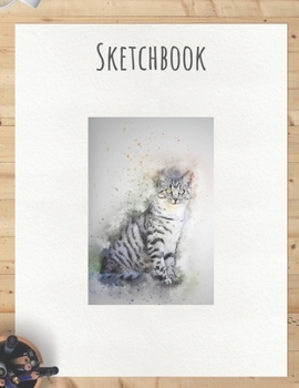 Sketchbook: Big Sized Blank Notebook with Cat Cover for Art Students and Creative People Who Like to Draw, Doodle and Sketch.