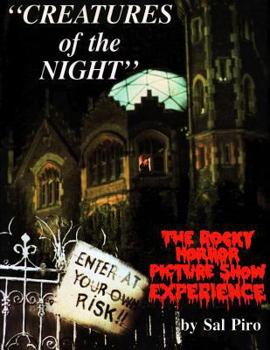 Paperback Creatures of the Night: The Rocky Horror Picture Show Experience Book