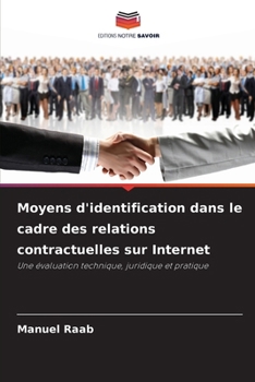 Paperback Moyens d'identification dans le cadre des relations contractuelles sur Internet [French] Book