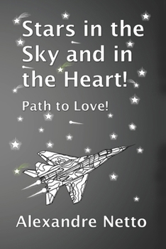Paperback Stars in the Sky and in the Heart! Path to Love! Book