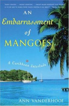 Hardcover An Embarrassment of Mangoes: A Caribbean Interlude Book