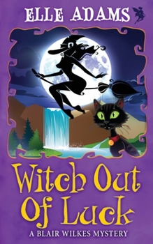 Paperback Witch out of Luck Book
