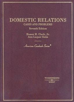 Hardcover Cases And Problems on Domestic Relations (American Casebook) Book