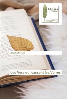Paperback Les Vers qui cassent les Verres [French] Book