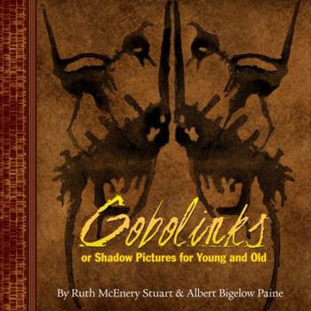 Paperback Gobolinks: or Shadow-Pictures For Young and Old Book