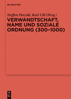 Hardcover Verwandtschaft, Name und soziale Ordnung (300-1000) [German] Book