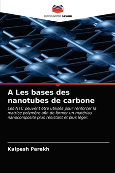 Paperback A Les bases des nanotubes de carbone [French] Book