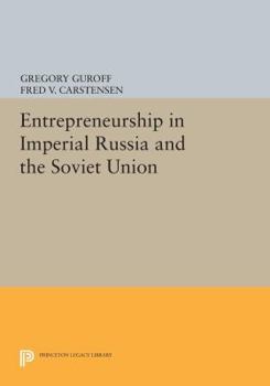 Paperback Entrepreneurship in Imperial Russia and the Soviet Union Book