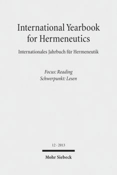 Paperback International Yearbook for Hermeneutics / Internationales Jahrbuch Fur Hermeneutik: Focus: Reading / Schwerpunkt: Lesen [German] Book