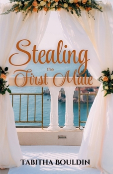 Stealing the First Mate